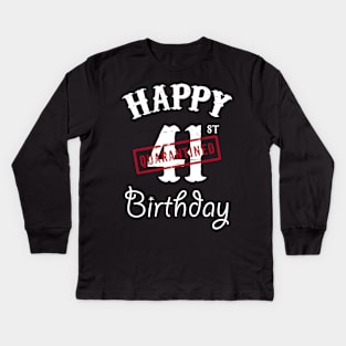 Happy 41st Quarantined Birthday Kids Long Sleeve T-Shirt